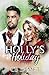 Holly's Holiday (Romancing ...