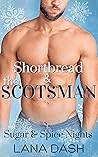 Shortbread & the Scotsman by Lana Dash