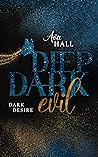 DEEP DARK EVIL: Dark Desire (German Edition)
