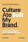 Culture Built My ...