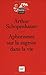 Aphorisme sur la sagesse dans la vie by Arthur Schopenhauer