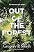 Out of the Forest