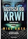 Gęstsza od krwi by Mike Omer Gęstsza od krwi by Mike Omer