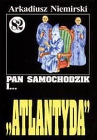 Pan Samochodzik i Atlantyda (Pan Samochodzik, #82)