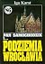 Pan Samochodzik i podziemia Wrocławia (Pan Samochodzik, #86)