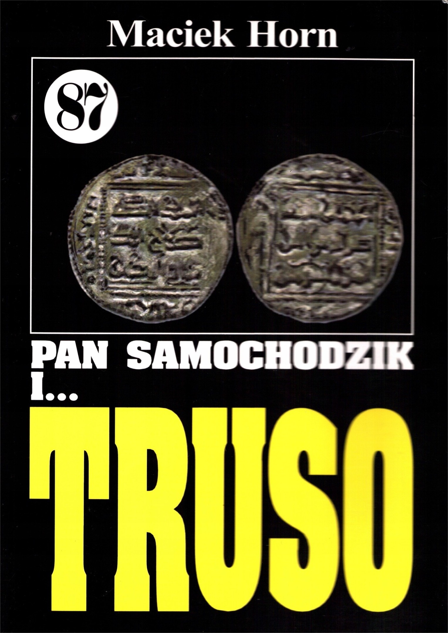 Pan Samochodzik i Truso (Pan Samochodzik, #87)