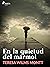En la quietud del mármol (Spanish Edition)