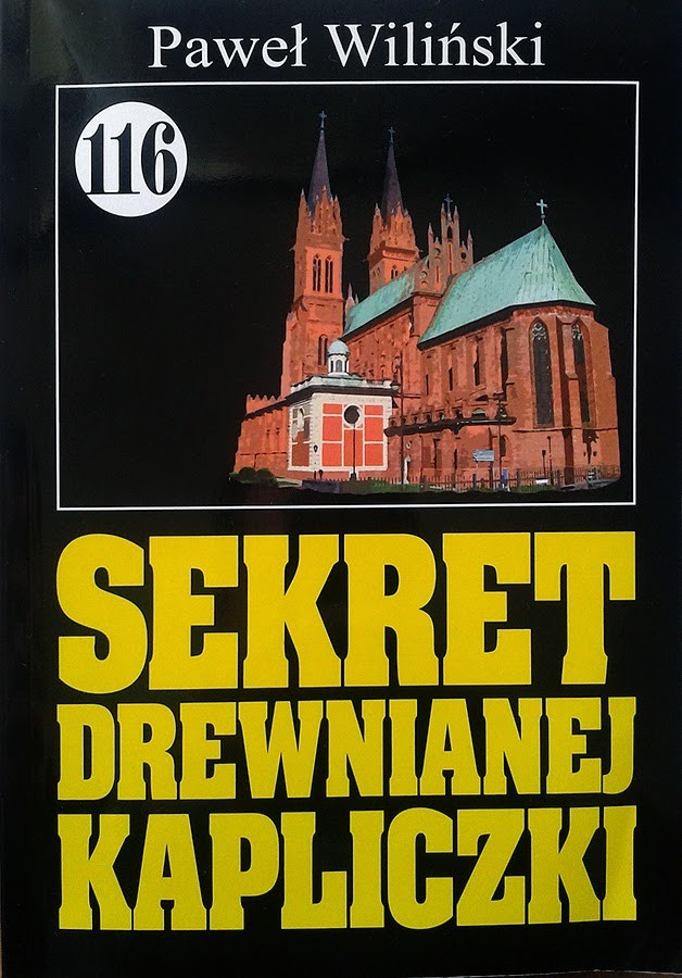 Sekret drewnianej kapliczki (Pan Samochodzik, #116)