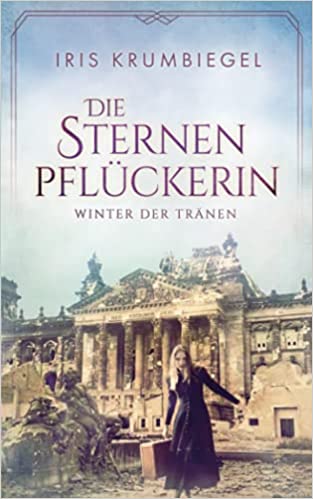 Winter der der Tränen (Die Sternenpflückerin, #1)