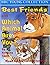 Best Friends / Which Animals Are You?