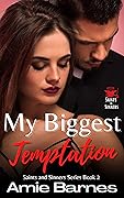 My Biggest Temptation (Saints and Sinners #2)