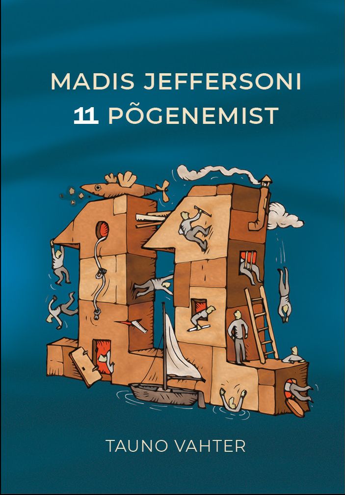 Madis Jeffersoni 11 põgenemist (Hardcover)