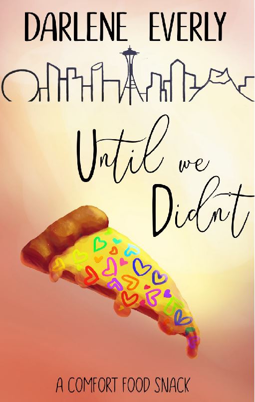 Until We Didn't (A Comfort Food Romance #0.5)