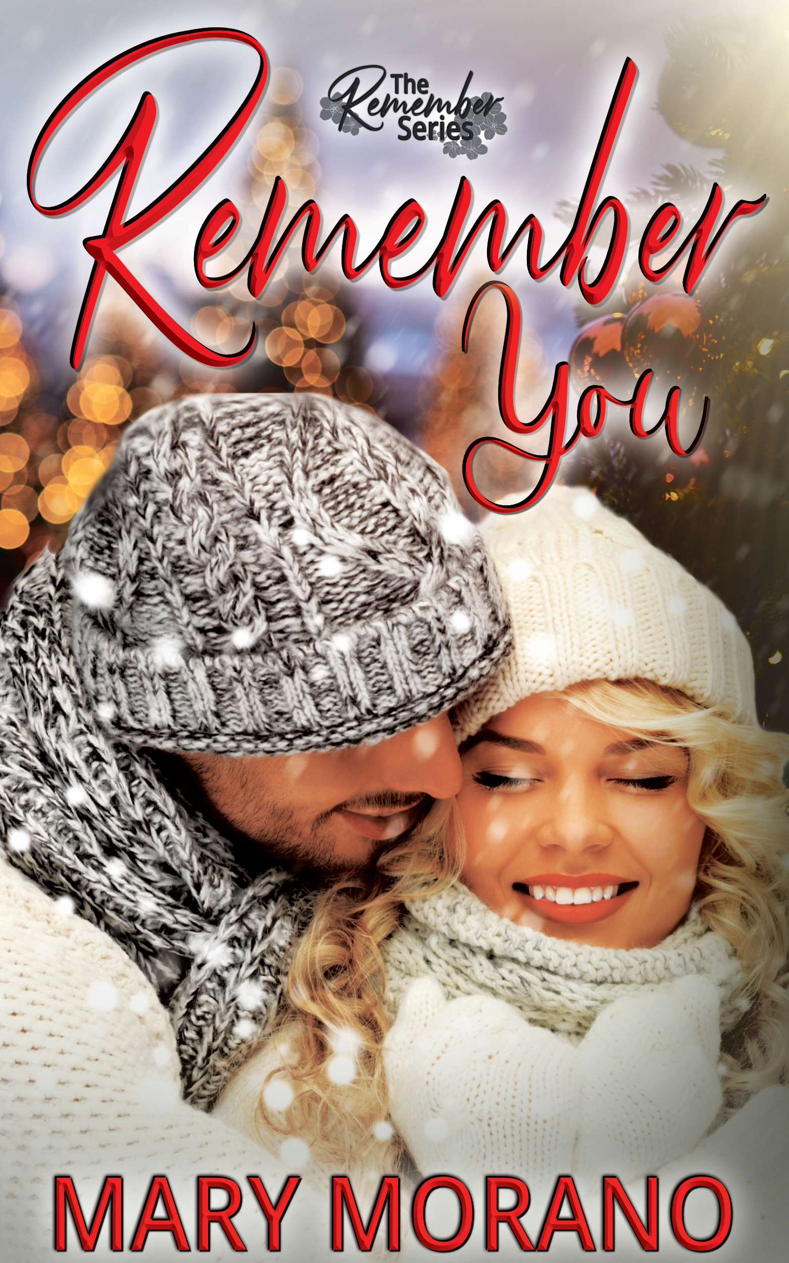 Remember You: A Remember Series Novella