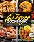 The XXL Air Fryer Cookbook: Quick and Delicious Air Fryer Recipes for Family and Friends incl. Desserts and Snacks