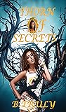 Thorn of Secrets (My Darkest Secret #2)