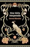 Una visita inesperada by Irenea Morales