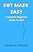 DBT Made Easy: Complete Beginner Guide To DBT