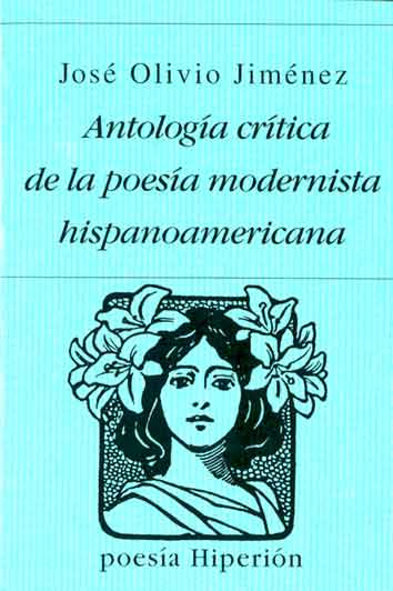 Antología crítica de la poesía modernista hispanoamericana