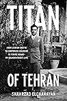 Titan of Tehran: ...