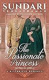 The Passionate Princess: A Historical Romance (The Princess Series #1) The Passionate Princess: A Historical Romance (The Princess Series #1)