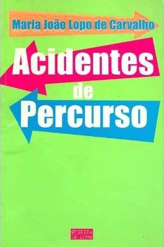 Acidentes de Percurso (Paperback)