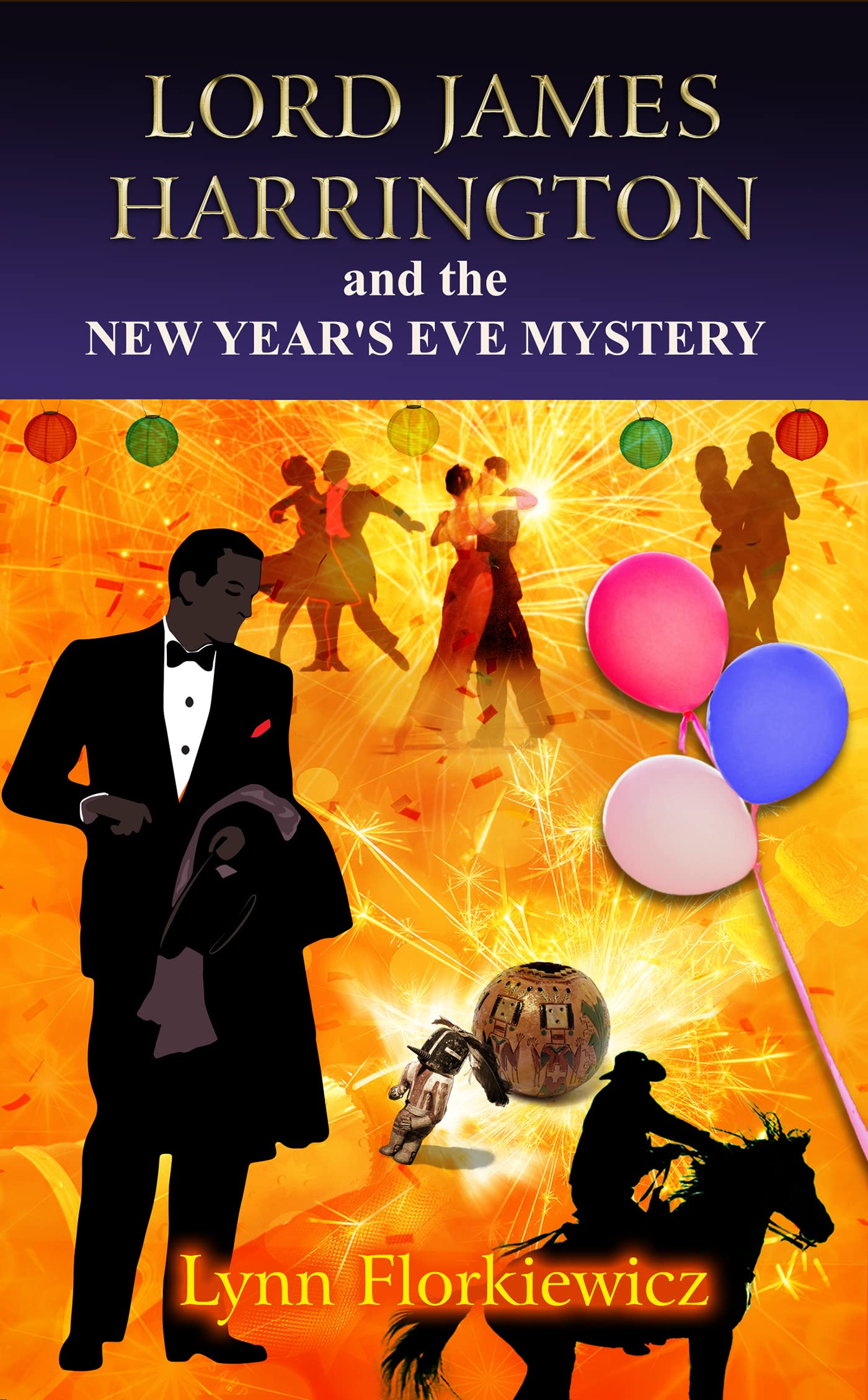 LORD JAMES HARRINGTON AND THE NEW YEAR'S EVE MYSTERY (Kindle Edition)