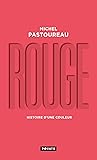 Rouge : Histoire ...