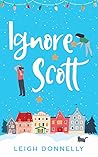 Ignore Scott