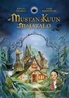 Mustan Kuun majatalo (Musta Kuu, #1) Mustan Kuun majatalo (Musta Kuu, #1)
