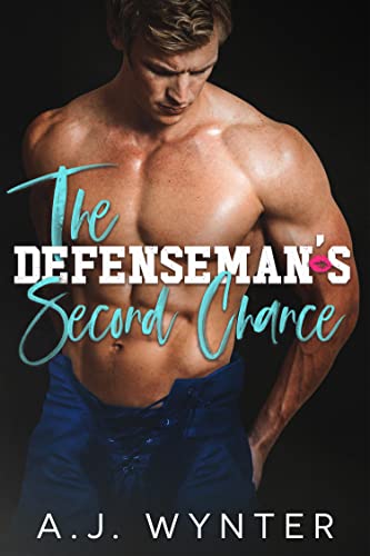 The Defenseman's Second Chance (Laketown Hockey, #6)