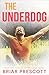 The Underdog (Better With You #3)