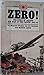 Zero! The Story Of Japan's Air War In The Pacific: 1941-45
