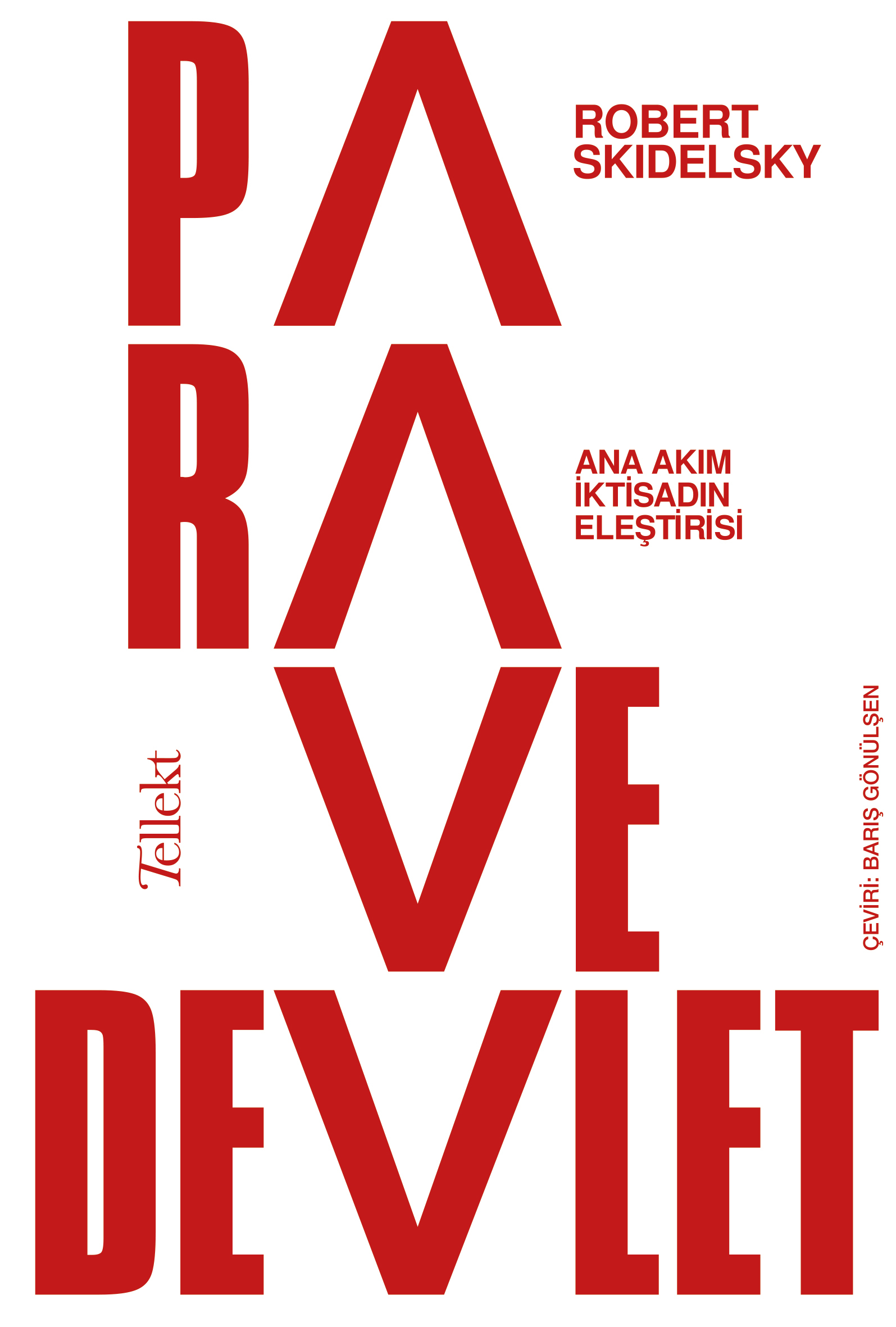 Para ve Devlet: Ana Akım İktisadın Eleştirisi