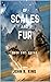 Of Scales and Fur: Book One: Shiva