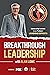 Breakthrough Leadership with Alan Lowe