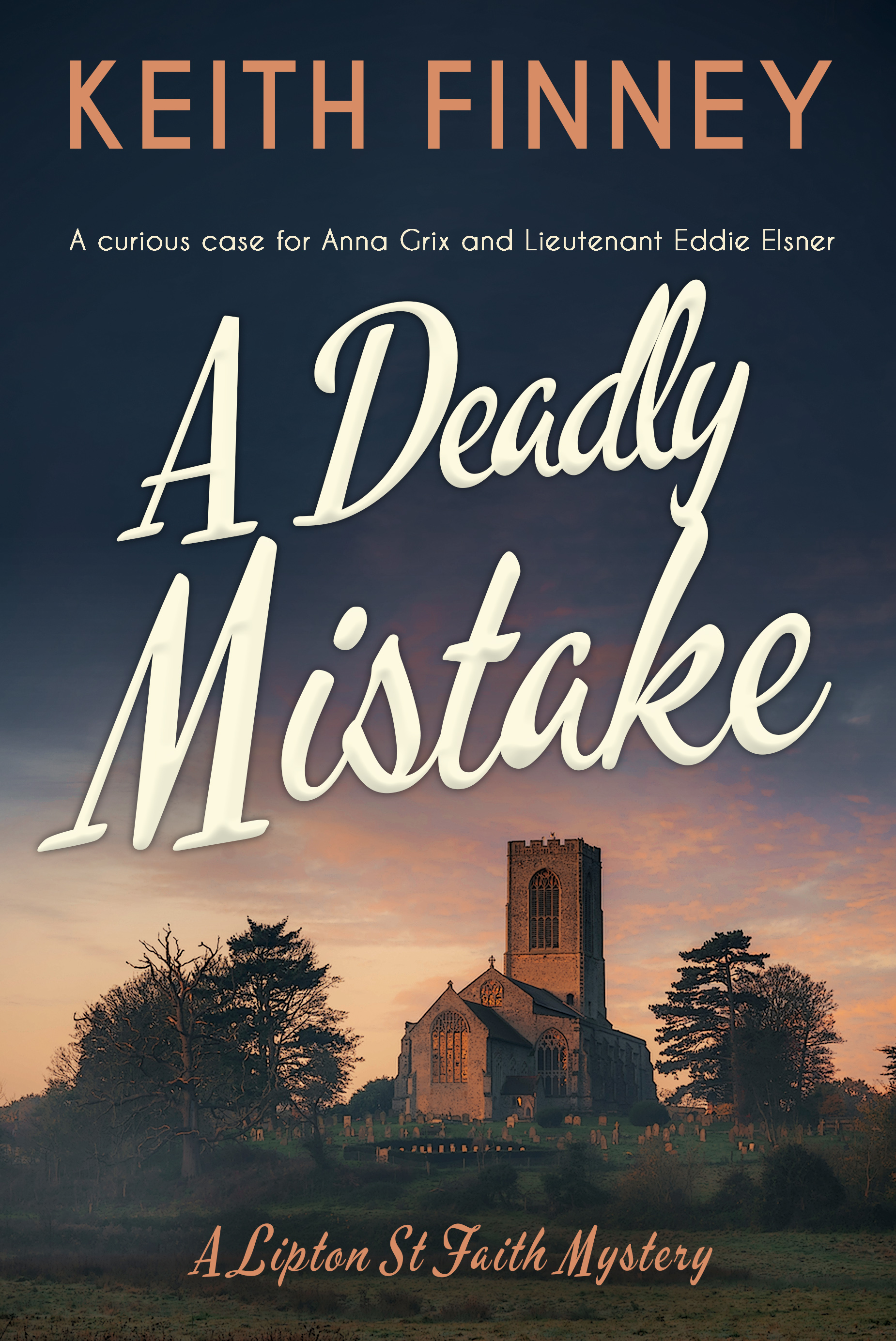 A Deadly Mistake (Lipton St Faith #3)