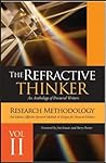 Refractive Thinker:Vol II: Effective Research Method & Design for Doctoral Scholars: Ch1 Dr. Ellen Beattie (The Refractive Thinker: An Anthology of Doctoral Writers Book 2)
