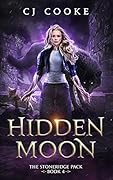 Hidden Moon (The Stoneridge Pack #4)