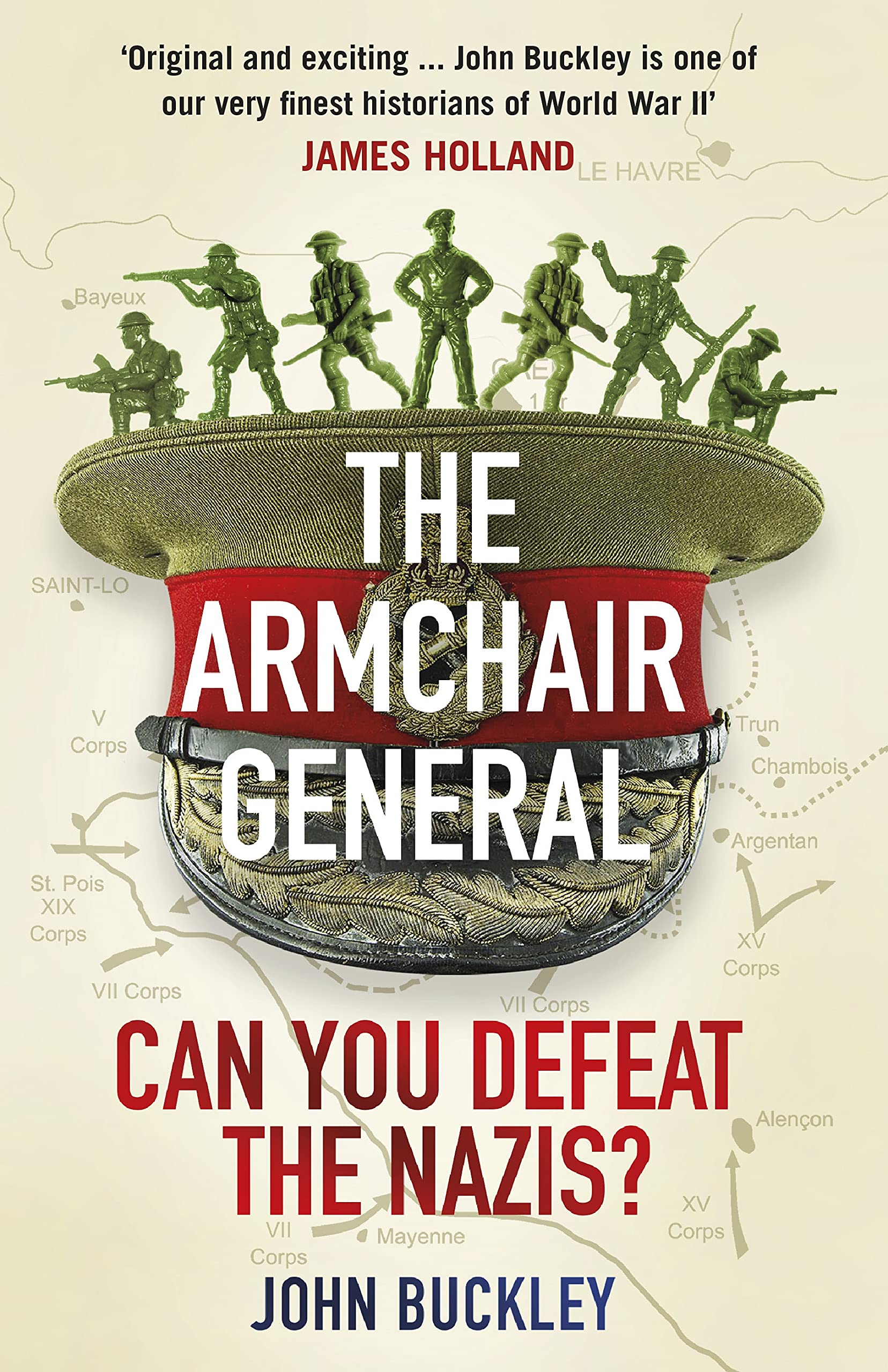 The Armchair General: Can You Defeat the Nazis? (Hardcover)