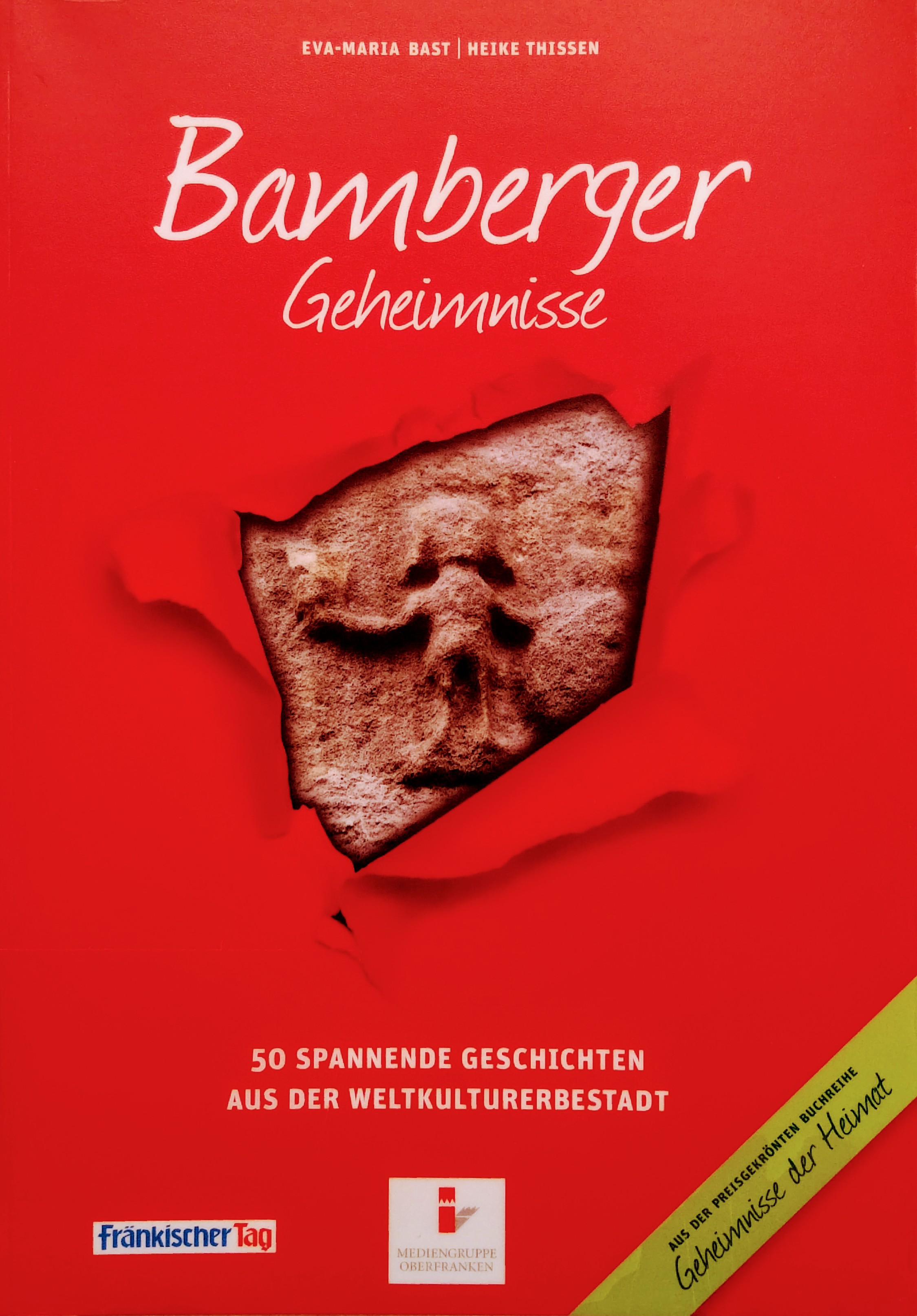 Bamberger Geheimnisse: 50 Spannende Geschichten aus der Weltkulturerbestadt (Paperback)