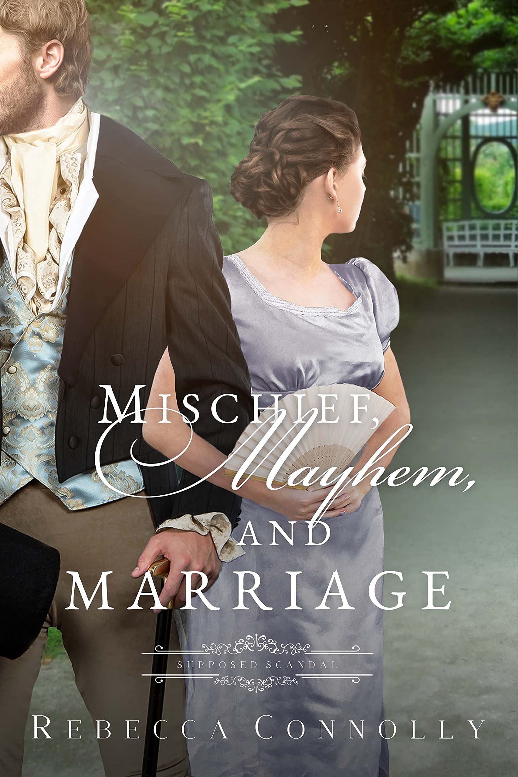Mischief, Mayhem, and Marriage (Supposed Scandal #2)