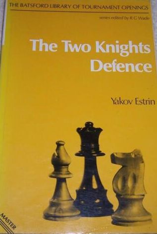 The Two Knights Defence (Batsford Library of Tournament Openings)