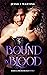 Bound in Blood (Magic & Mec...