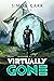 Virtually Gone (Apocalypse blockers #18)