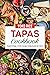 Tapas Cookbook: Traditional...