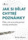 Jak si dělat chytré poznámky by Sönke Ahrens