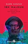 İbn Haldun Batı-Dışı Bir Sosyal Bilim İmkanı İbn Haldun Batı-Dışı Bir Sosyal Bilim İmkanı
