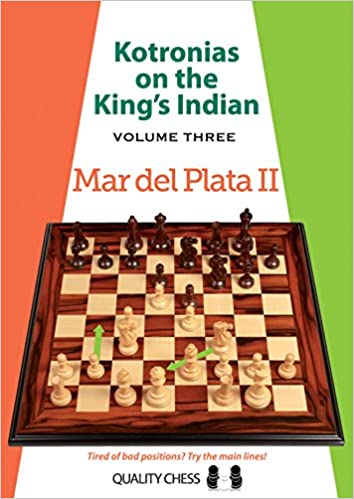 Kotronias on the King's Indian: Mar del Plata II (Volume Three)