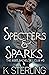 Specters & Sparks (The Bisb...